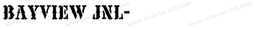 Bayview JNL字体转换